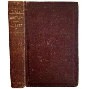 Greater Britain Travel Record Edition 1869 Victorian HC Dilke Illustrated E44
